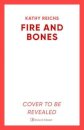Fire And Bones