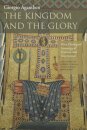The Kingdom and the Glory