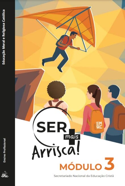 Ser+ Arrisca! - Módulo 3 2025