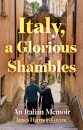 Italy, a Glorious Shambles