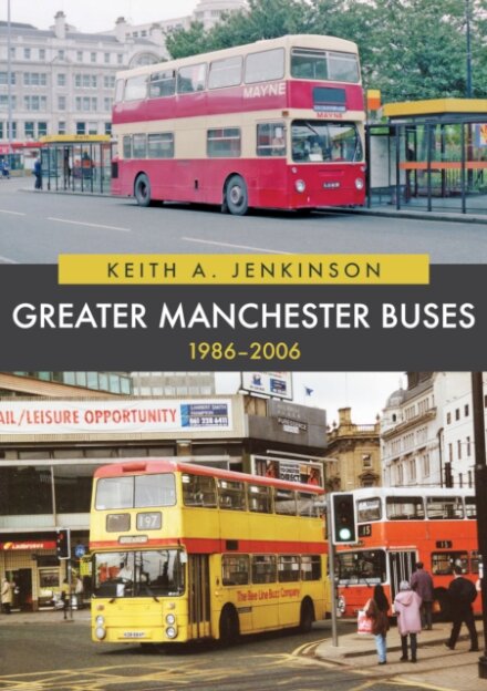 Greater Manchester Buses 1986-2006