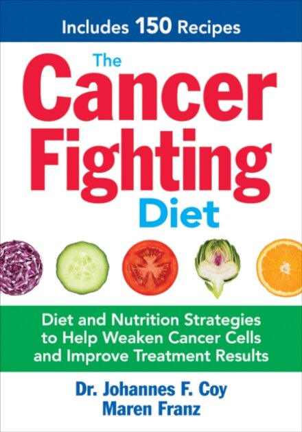The Cancer Fighting Diet