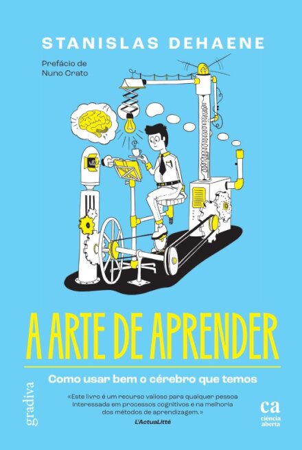 A Arte De Aprender - Como Usar Bem O Cérebro Que Temos