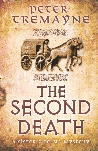 The Second Death (Sister Fidelma Mysteries Book 26)