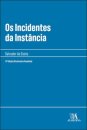 Os Incidentes Da Instância- 13ª Edição