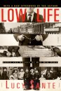 Low Life. Lures And Snares