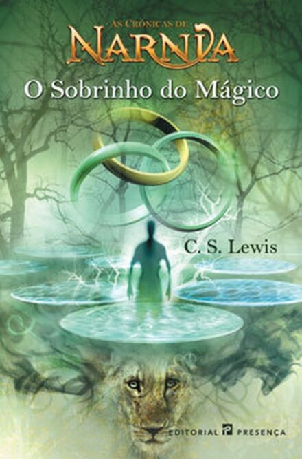 O Sobrinho do Mágico - Crónicas de Nárnia