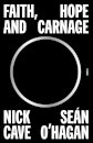 Faith, Hope and Carnage