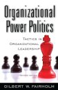 Organizational Power Politics