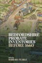 Bedfordshire Probate Inventories before 1660