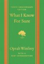 What I Know For Sure - Tenth Anniversary Edition