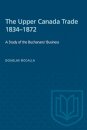 The Upper Canada Trade 1834-1872