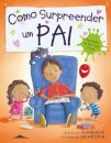 Como Surpreender um Pai