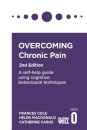 Overcoming Chronic Pain 2nd Edition