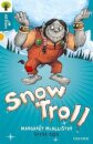 Oxford Reading Tree All Stars: Oxford Level 9 Snow Troll
