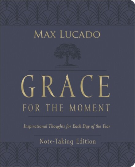 Grace for the Moment Volume I, Note-Taking Edition, Leathersoft