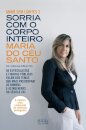 Sorria com o Corpo Inteiro - Amor sem li