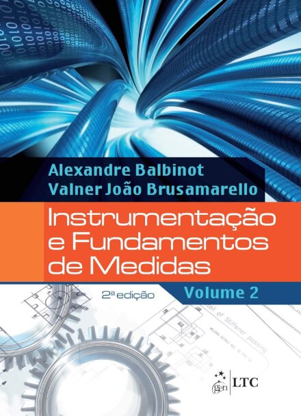 Instrumentação E Fundamentos De Medidas Volume 2