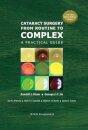 Cataract Surgery from Routine to Complex