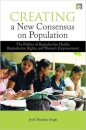 Creating a New Consensus on Population