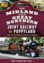 The Midland & Great Northern Joint Railway to Poppyland