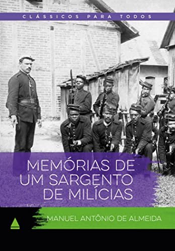 Memórias De Um Sargento De Milícias