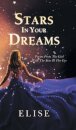 Stars In Your Dreams: Poems From The Girl With The Star In Her Eye