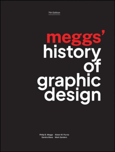 Meggs' History of Graphic Design