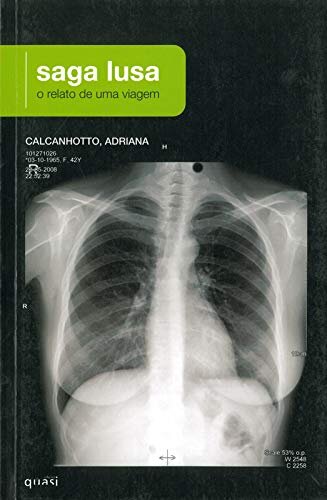 Saga Lusa-O Relato De Uma Viagem