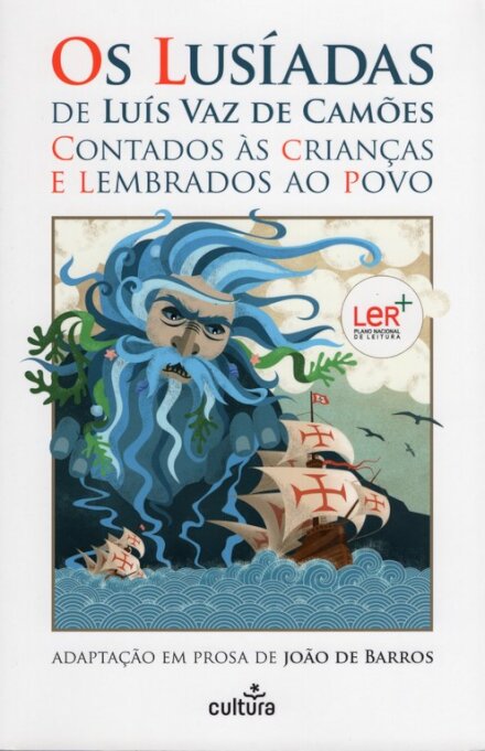 Os Lusíadas De Luís Vaz De Camões Contados Às Crianças E Lembrados Ao Povo