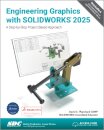Engineering Graphics with SOLIDWORKS 2025