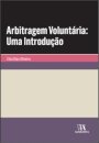 Arbitragem Voluntária: Uma Introdução