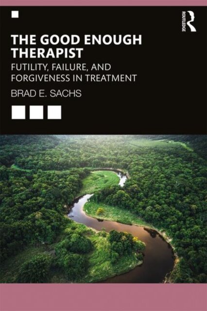 The Good Enough Therapist