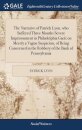 The Narrative of Patrick Lyon, who Suffered Three Months Severe Imprisonment in Philadelphia Gaol; on Merely a Vague Suspicion, of Being Concerned in the Robbery of the Bank of Pennsylvania