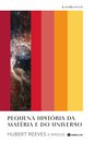 Pequena História Da Matéria E Do Universo