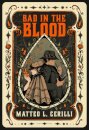 Bad in the Blood