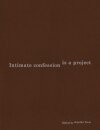 Intimate Confession Is a Project