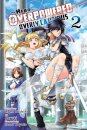The Hero Is Overpowered But Overly Cautious, Vol. 2 (manga)