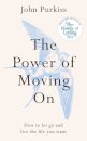 The Power of Moving On