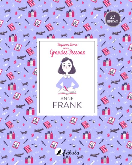 Pequenos Livros sobre Grandes Pessoas 3: Anne Frank