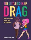 The Little Book of Drag