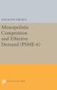 Monopolistic Competition and Effective Demand. (PSME-6)