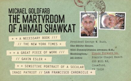 The Martyrdom of Ahmad Shawkat