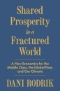 Shared Prosperity in a Fractured World