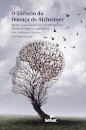 O Silêncio Da Doença De Alzheimer