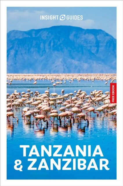 Insight Guides Tanzania and Zanzibar: Travel Guide with eBook