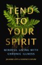Tend to Your Spirit