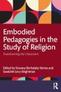 Embodied Pedagogies in the Study of Religion
