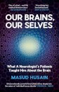 Our Brains, Our Selves