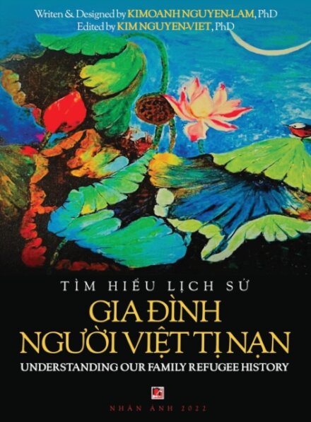 Tim Hiểu Lịch Sử Gia Đinh Người Việt Tị Nam - Understanding Our Family Refugee History (Vietnamese/American)